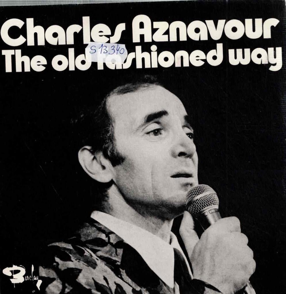 Vinyl, 7"   -    Charles Aznavour – The Old Fashioned Way, Enlèvement ou Envoi, Autres formats