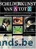 Schilderkunst van A tot Z. - Van oorsprong tot heden, Boeken, Ophalen of Verzenden, Gelezen