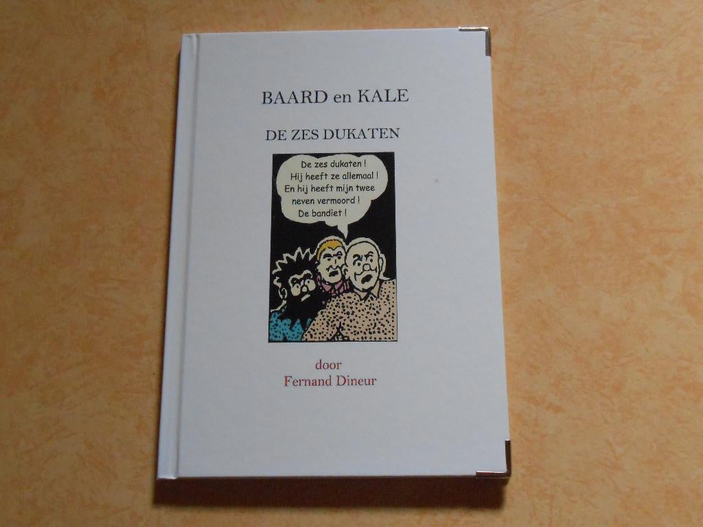 Baard en kale De zes dukaten HC 2012 1 ste druk., Eén stripboek, Nieuw, Will, Ophalen of Verzenden