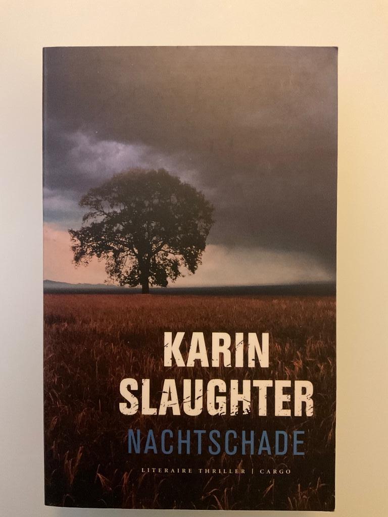 Nachtschade - Karin Slaughter, Boeken, Ophalen, Zo goed als nieuw, Karin Slaughter, Amerika