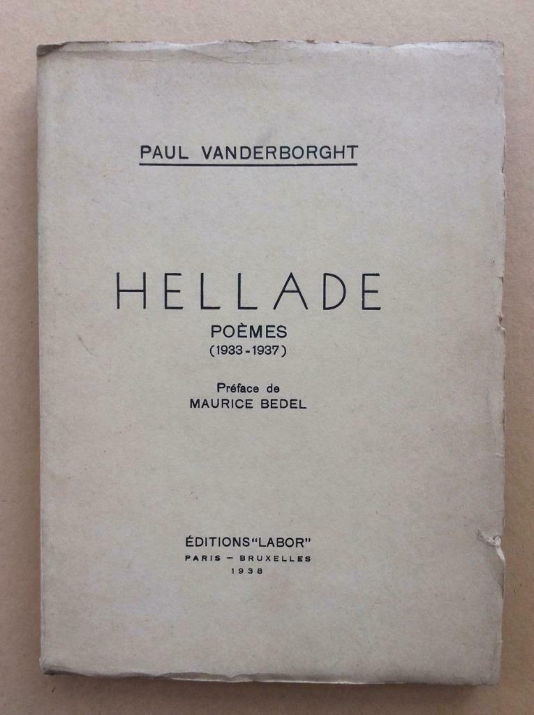 Paul Vanderborght - Hellade (Editions Labor, 1938), Ophalen of Verzenden