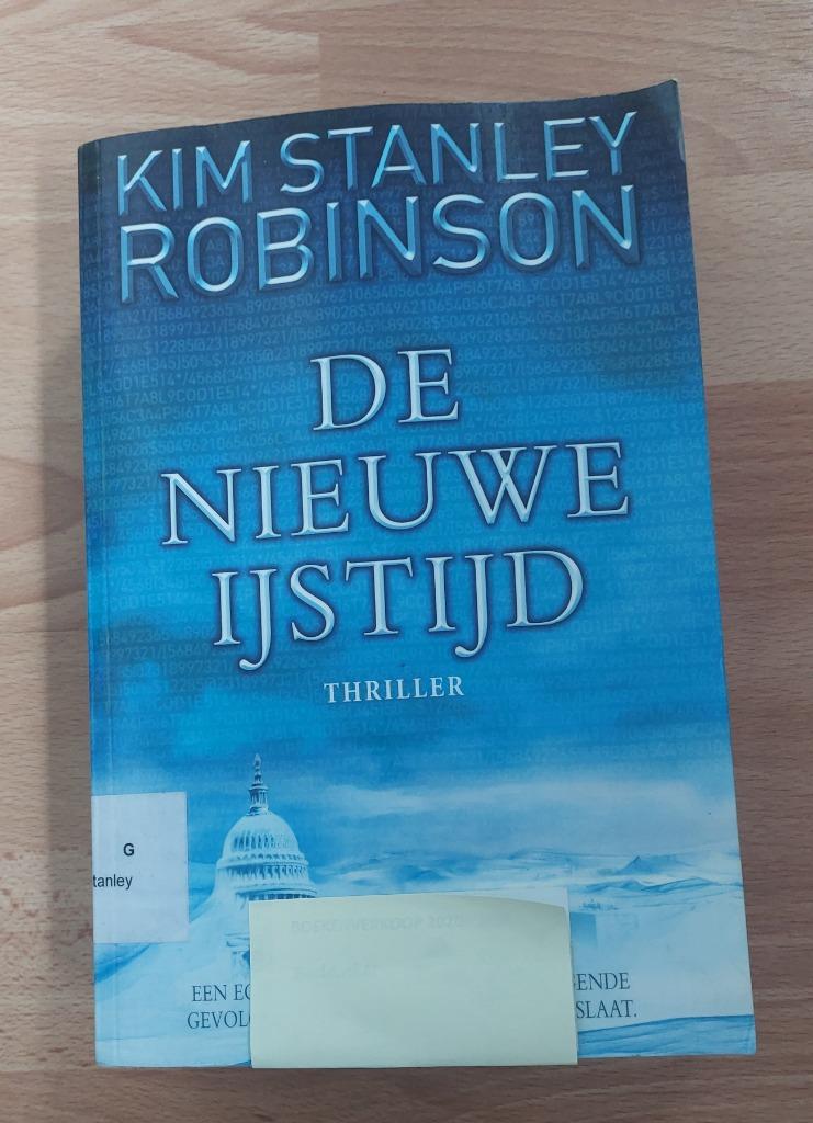 Kim Stanley Robinson ; De Nieuwe ijstijd, Boeken, Ophalen of Verzenden