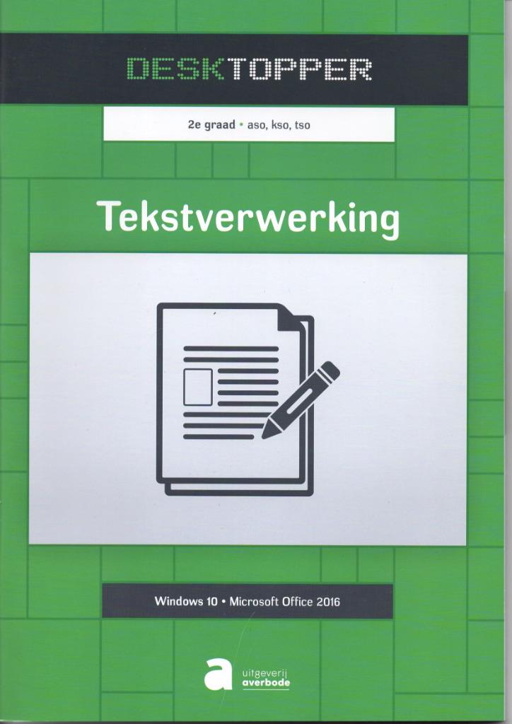 Desktopper Tekstverwerking 2de graad, Boeken, Ophalen of Verzenden, Zo goed als nieuw, Informatica en Computer