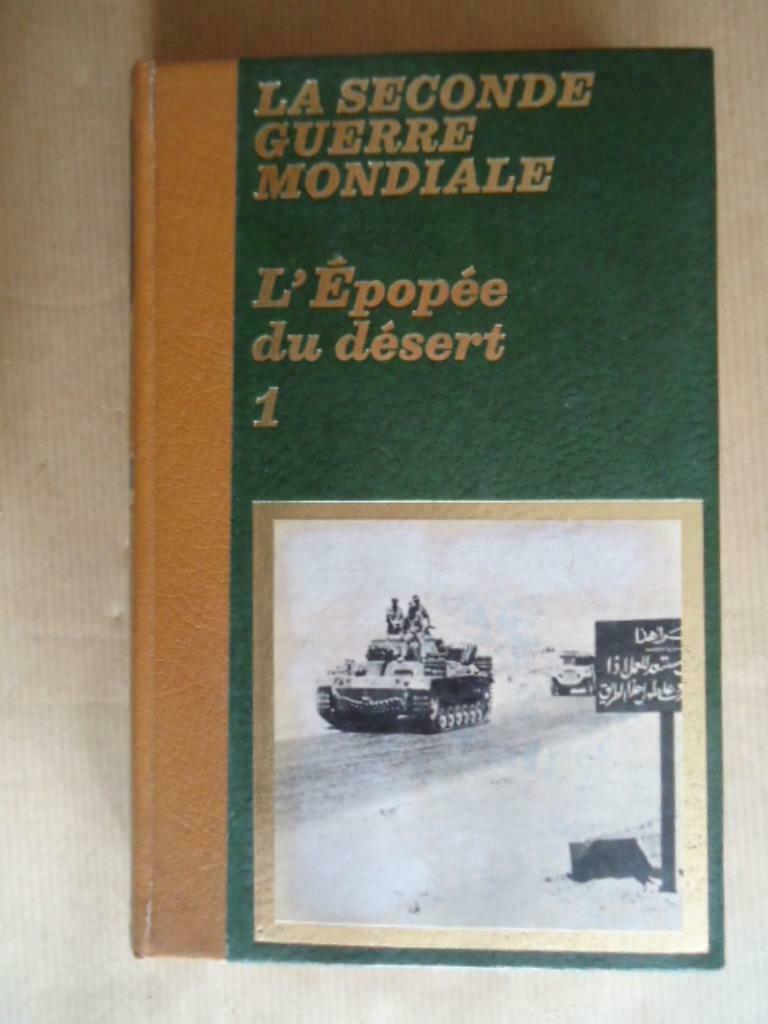 LA SECONDE GUERRE MONDIALE L'EPOPEE DU DESERT T.1, Enlèvement ou Envoi, Utilisé