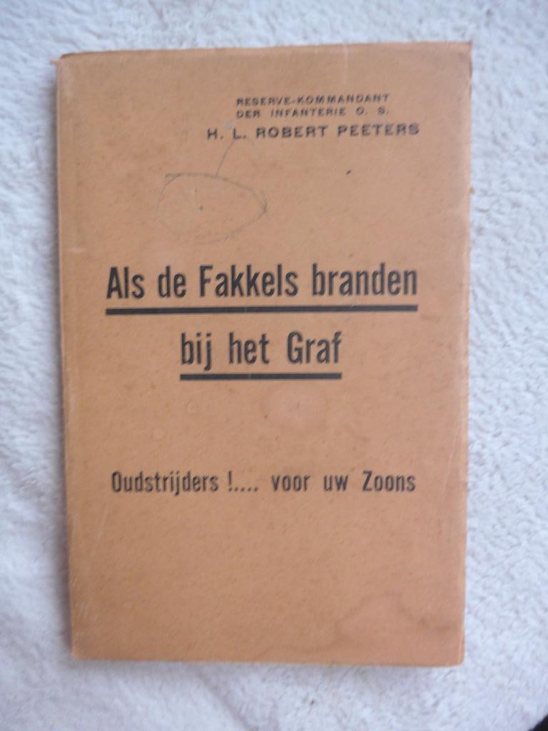 Als de fakkels branden bij het graf -oorlog 14/18, Ophalen of Verzenden, Zo goed als nieuw, Overige onderwerpen