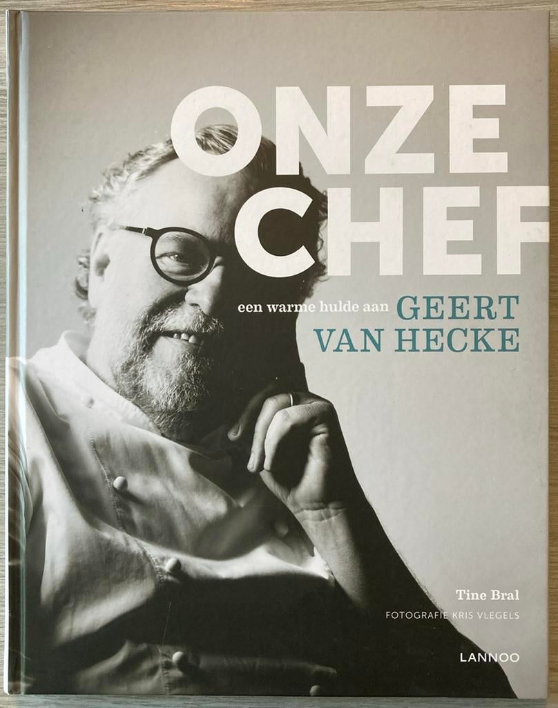Tine Bral - Onze chef (Geert Van Hecke), Boeken, Kookboeken, Ophalen of Verzenden, Zo goed als nieuw, Tine Bral