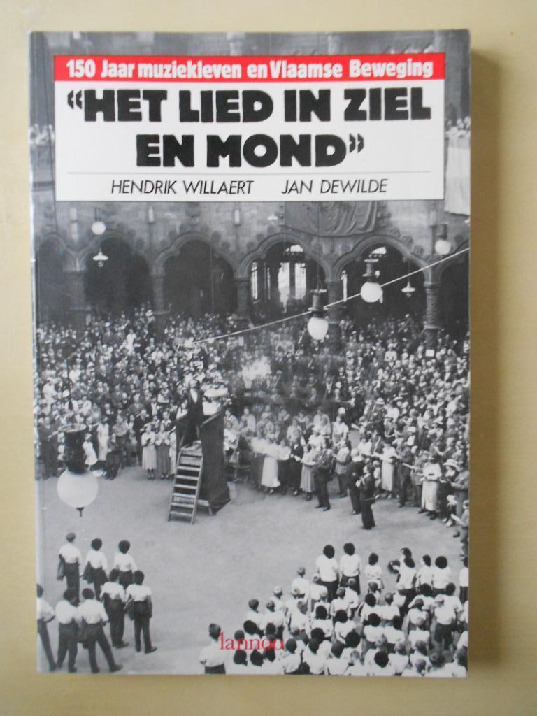 Hendrik Willaert - 150 jaar muziekleven en Vlaamse Beweging, Ophalen of Verzenden, Gelezen, Algemeen, Jan Dewilde
