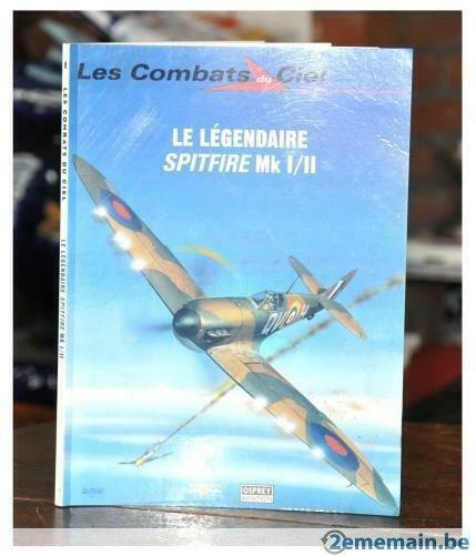 livre combat du ciel "la legende spitfire MK1et MK2", Enlèvement ou Envoi, Utilisé