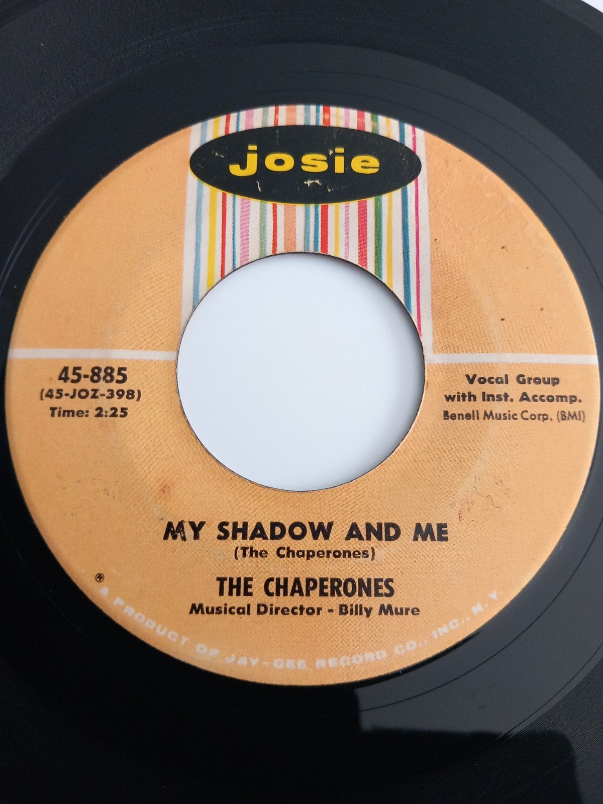 THE CHAPERONES. MY SHADOW AND ME. DOOWOP USA 45T, Enlèvement ou Envoi