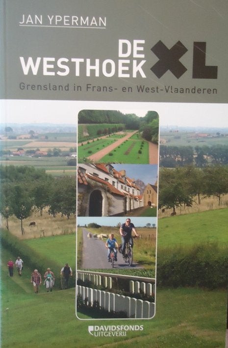 De Westhoek XL. Grensland In Frans- en West-Vlaanderen, Livres, Histoire & Politique, Enlèvement ou Envoi