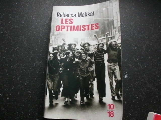 Les optimistes de Rebecca Makkai, Enlèvement ou Envoi, Comme neuf, Rebecca Makkai