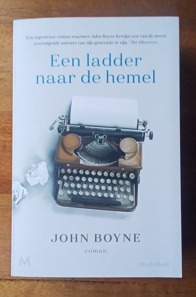 Roman/ John Boyne/ Een ladder naar de hemel/ 2019/ 386 blz, Boeken, Ophalen of Verzenden