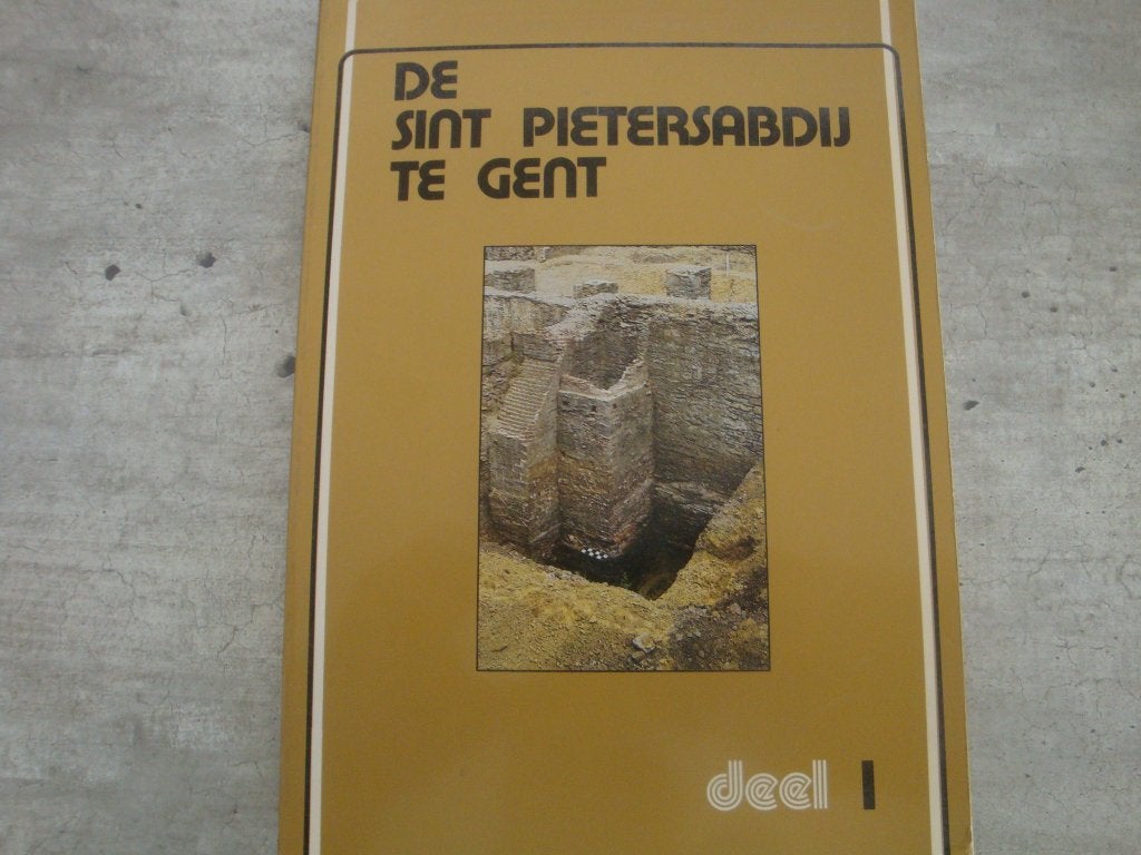 DE SINTPIETERSABDIJ TE GENT DEEL I, Ophalen of Verzenden, Gelezen