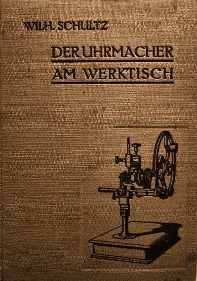 Schultz - Der Uhrmacher am Werktisch (Montres), Livres, Loisirs & Temps libre, Utilisé, Autres sujets/thèmes, Enlèvement