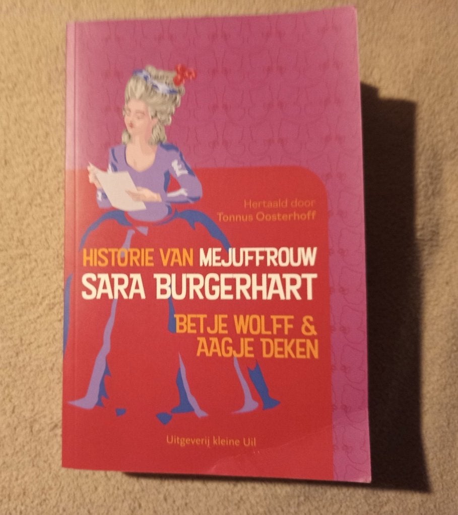 Historie van Mejuffrouw Sara Burgerhart, Enlèvement, Utilisé