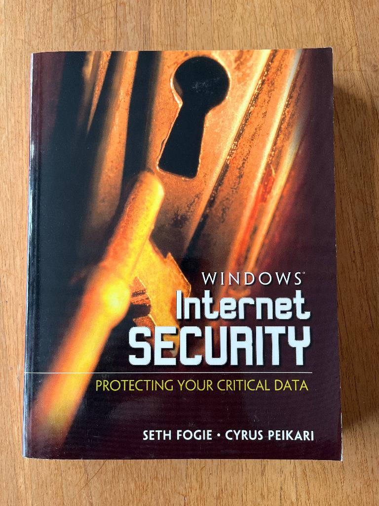 Windows Internet Security, Boeken, Informatica en Computer, Ophalen of Verzenden, Zo goed als nieuw, Internet of Webdesign, Seth Fogie & Cyrus Peikari