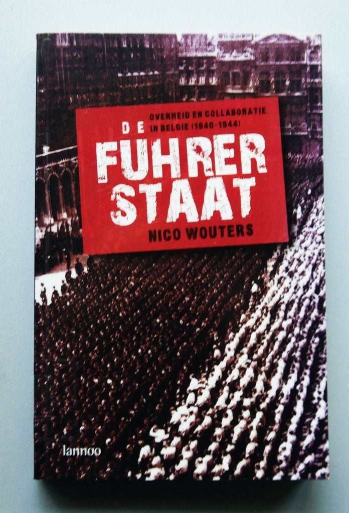 De Führerstaat – Nico Wouters, Boeken, Ophalen of Verzenden, Tweede Wereldoorlog, Nieuw