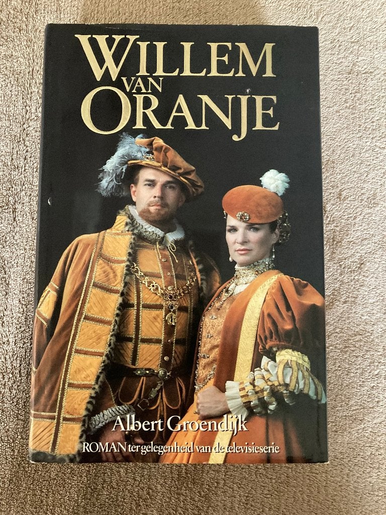 Boek : Willem van Oranje. Albert Groendijk, 383 blz, Livres, Romans historiques, Enlèvement ou Envoi, Comme neuf, Albert Groendijk,