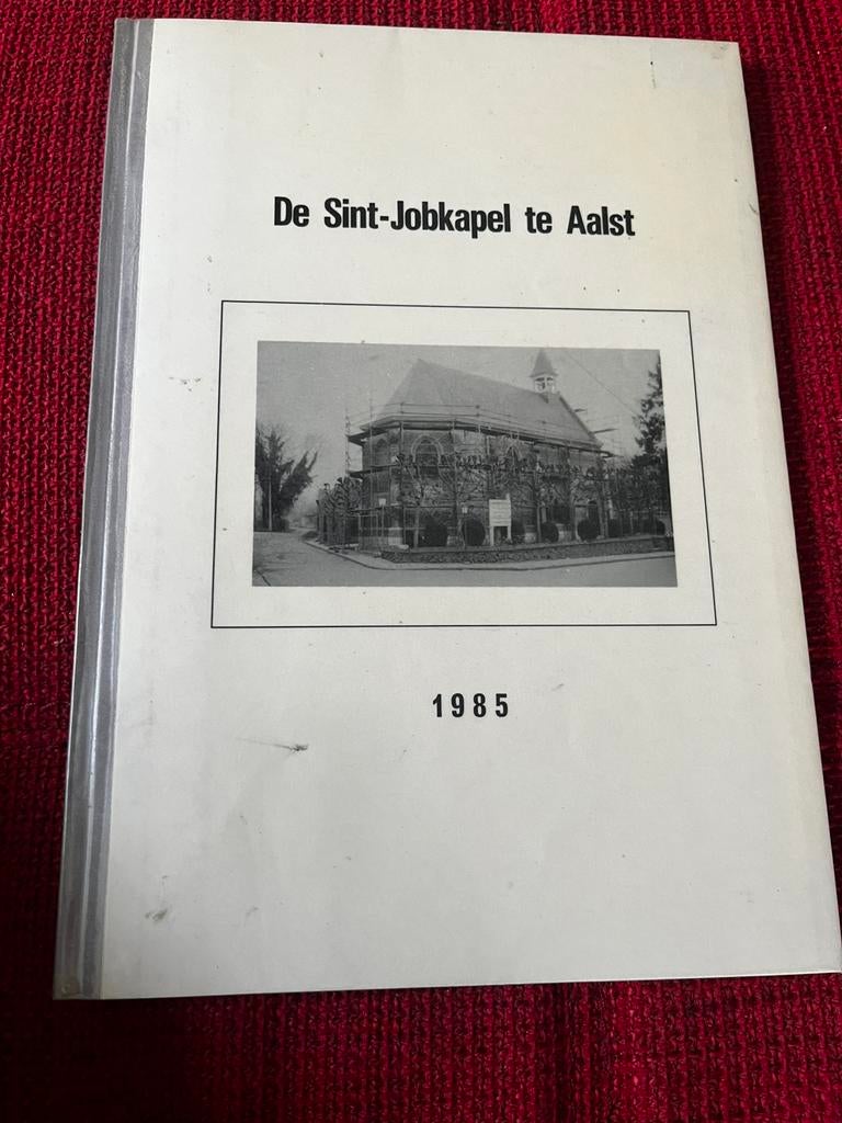Boek Aalst - De Sint-Jobkapel te Aalst, Ophalen of Verzenden, Zo goed als nieuw