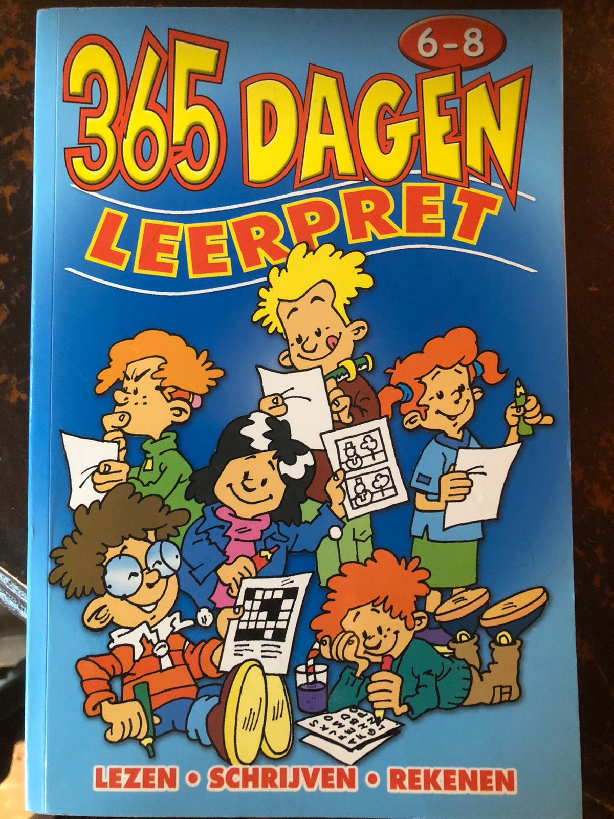 boek 365 dagen leerpret. 6-8 jaar lezen- schrijven- rekenen, Boeken, Kinderboeken | Kleuters, 5 of 6 jaar, Jongen of Meisje, Ophalen of Verzenden