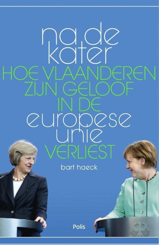 Te Koop Boek NA DE KATER Bart Haeck, Boeken, Bart Haeck, Ophalen of Verzenden, Zo goed als nieuw, Politiek en Staatkunde