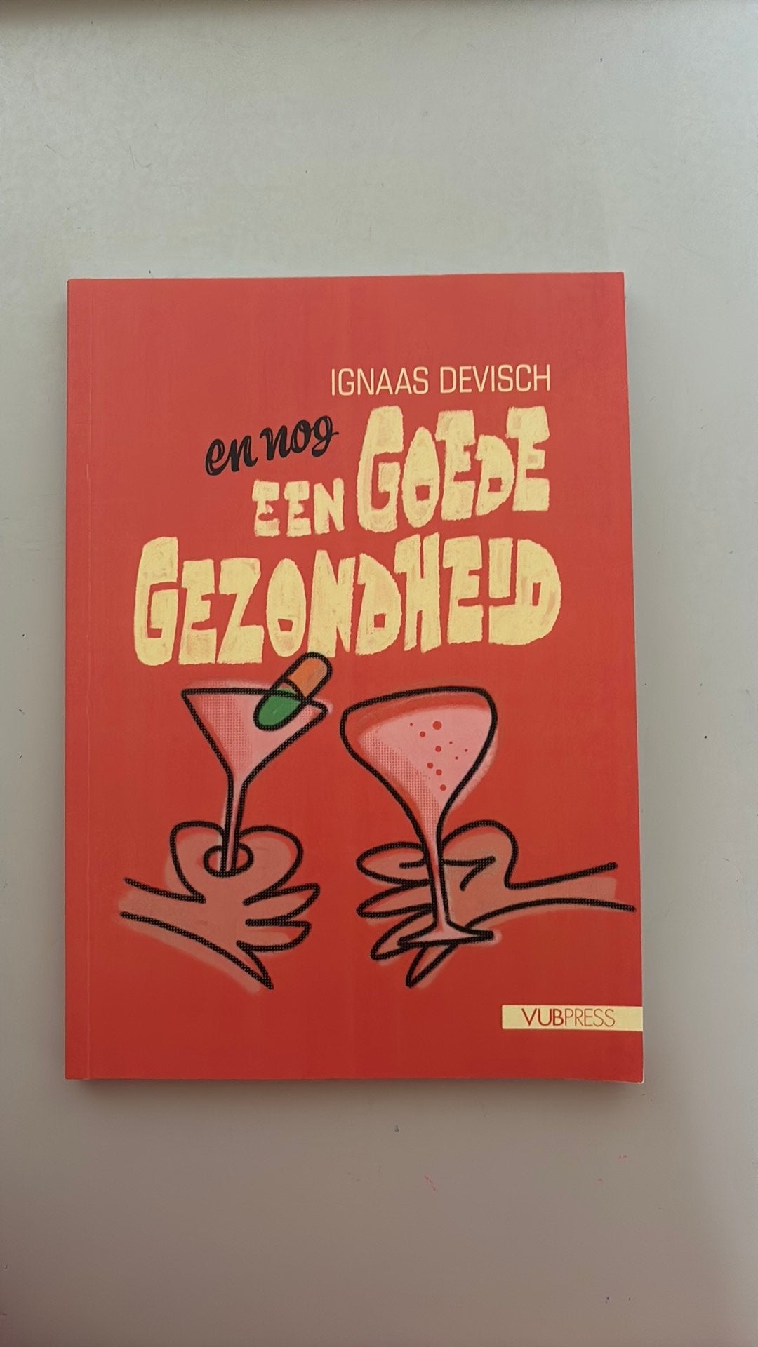 Boek 1ste bachelor revaki UGent- en nog een goede gezondheid, Ophalen, Zo goed als nieuw, Nederlands, Ignaas Devisch