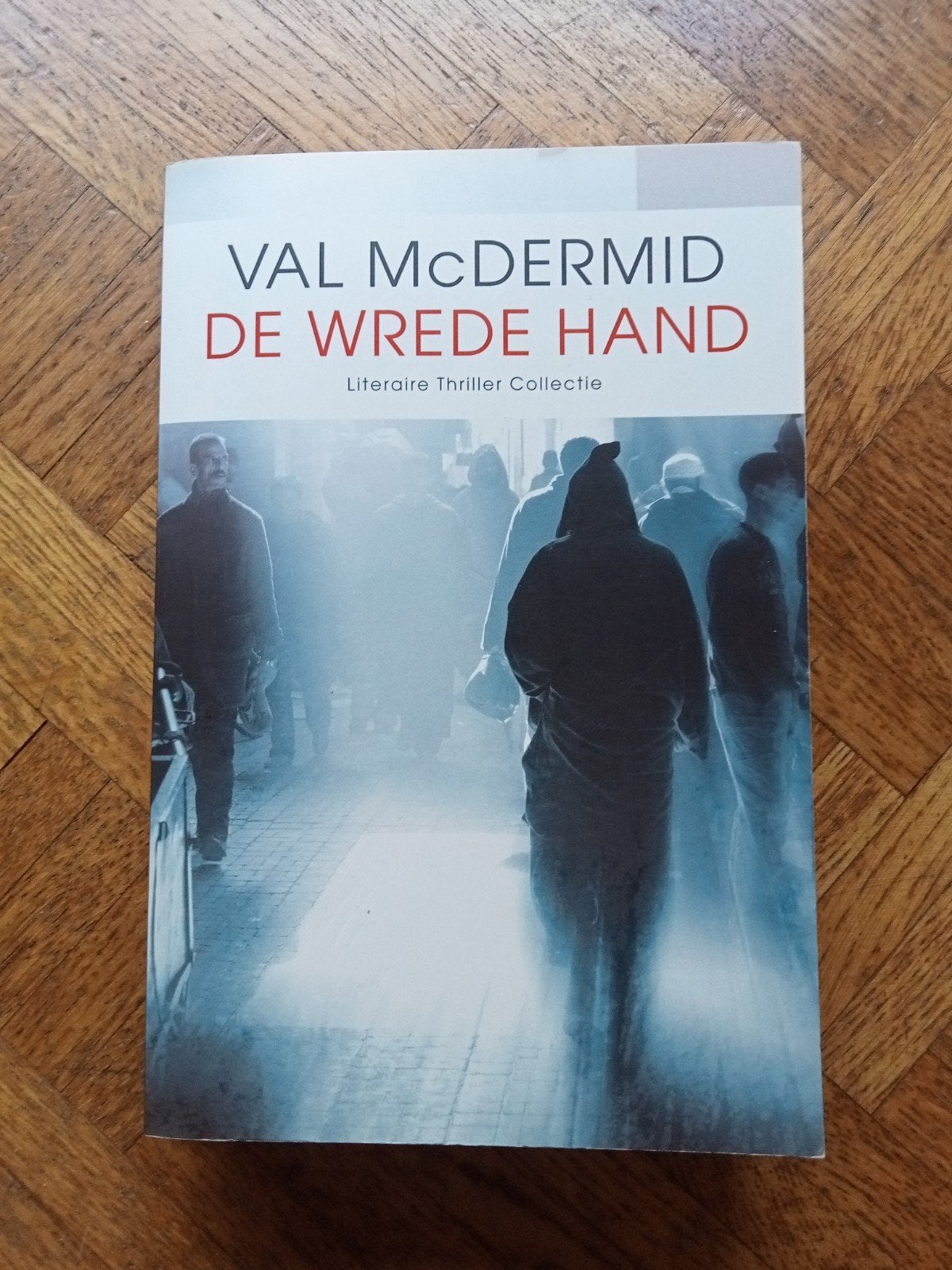 Val McDermid: De wrede hand, Enlèvement ou Envoi, Utilisé