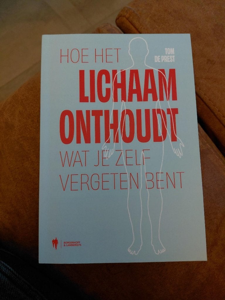 Hoe het lichaam onthoudt wat je zelf vergeten bent, Boeken, Psychologie, Ophalen of Verzenden, Nieuw, Overige onderwerpen, Borgerhoff
