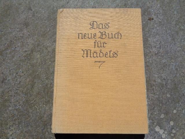 Antiquariaat WO2, neue Buch fuer Madels , BDM , Inge Wessel, Enlèvement ou Envoi, Avant 1940, Utilisé, Autres sujets/thèmes