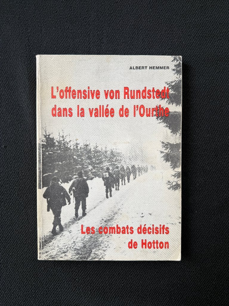 L'offensive von Rundsted dans la vallée de l'Ourthe, Enlèvement ou Envoi, Général, Utilisé, Albert Hemmer