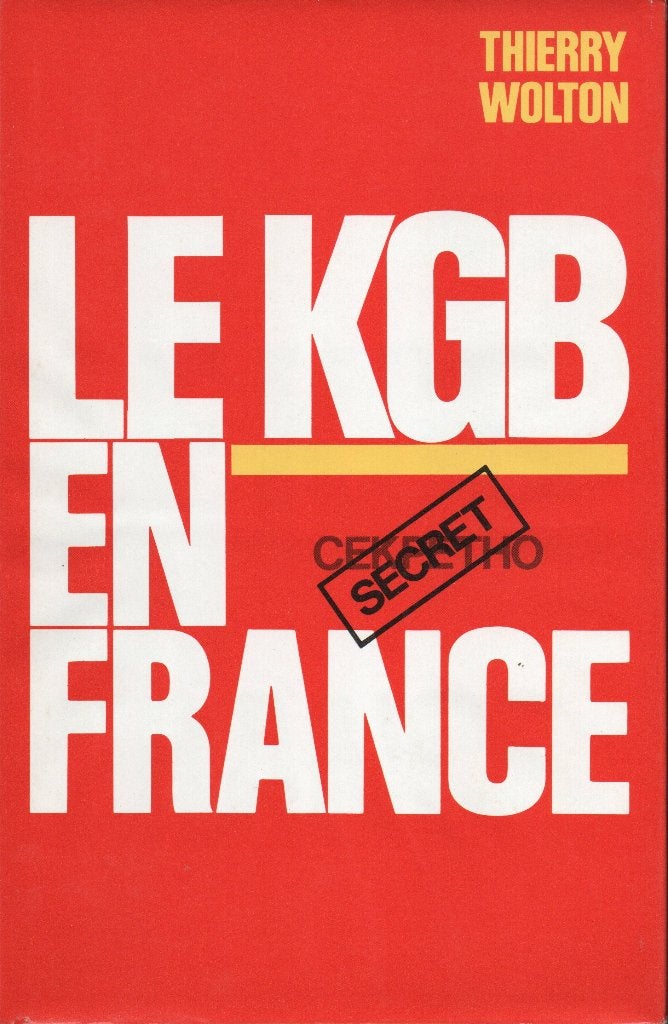 LE KGB EN FRANCE - THIERRY WOLTON (ESPIONNAGE) FRANSE TAAL, Enlèvement ou Envoi, 1945 à nos jours, Utilisé, Autres sujets/thèmes
