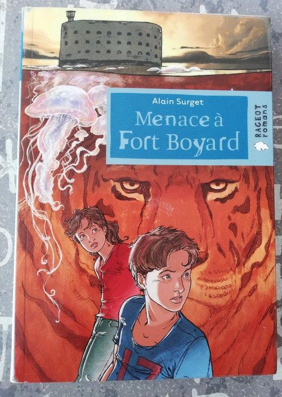 "Menace à Fort Boyard" Alain Surget (2011), Enlèvement ou Envoi, Fiction général, Utilisé, Alain Surget