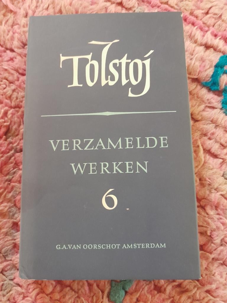 Tolstoj - Verzamelde werken deel 6, Boeken, Ophalen of Verzenden, Tolstoj