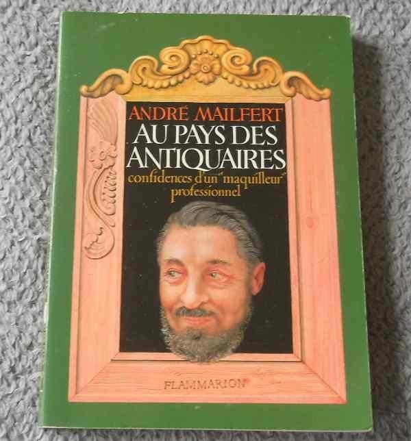 Au pays des antiquaires (André Mailfert), Livres, Art & Culture | Arts plastiques, Utilisé, Enlèvement ou Envoi