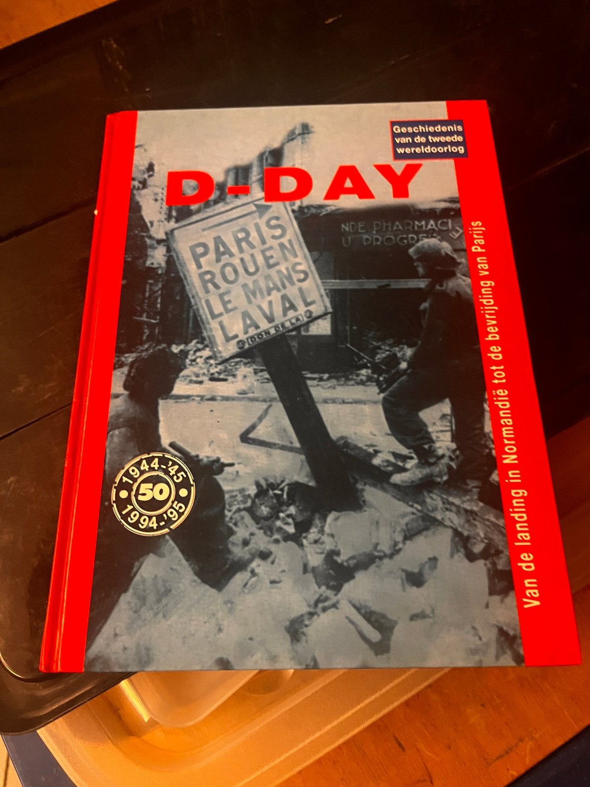 D-day van landing in Normandië tot de bevrijding van Parijs, Ophalen of Verzenden, Zo goed als nieuw