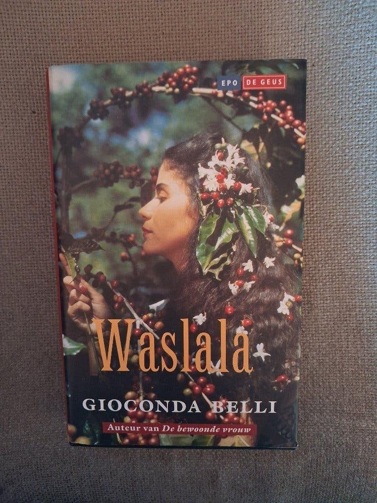 WASLALA - GIOCONDA BELLI, Boeken, Romans, Ophalen of Verzenden