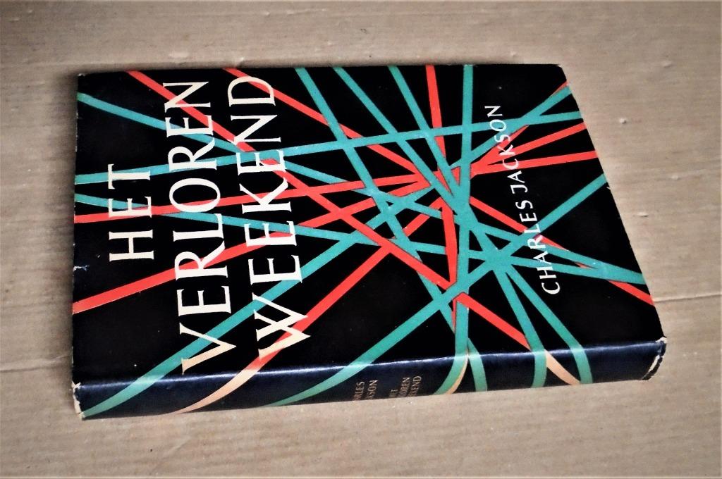 Het verloren weekend - 1947 - Charles Jackson (1903-1968), Enlèvement ou Envoi, Charles Reginald Jackson, Utilisé, Amérique