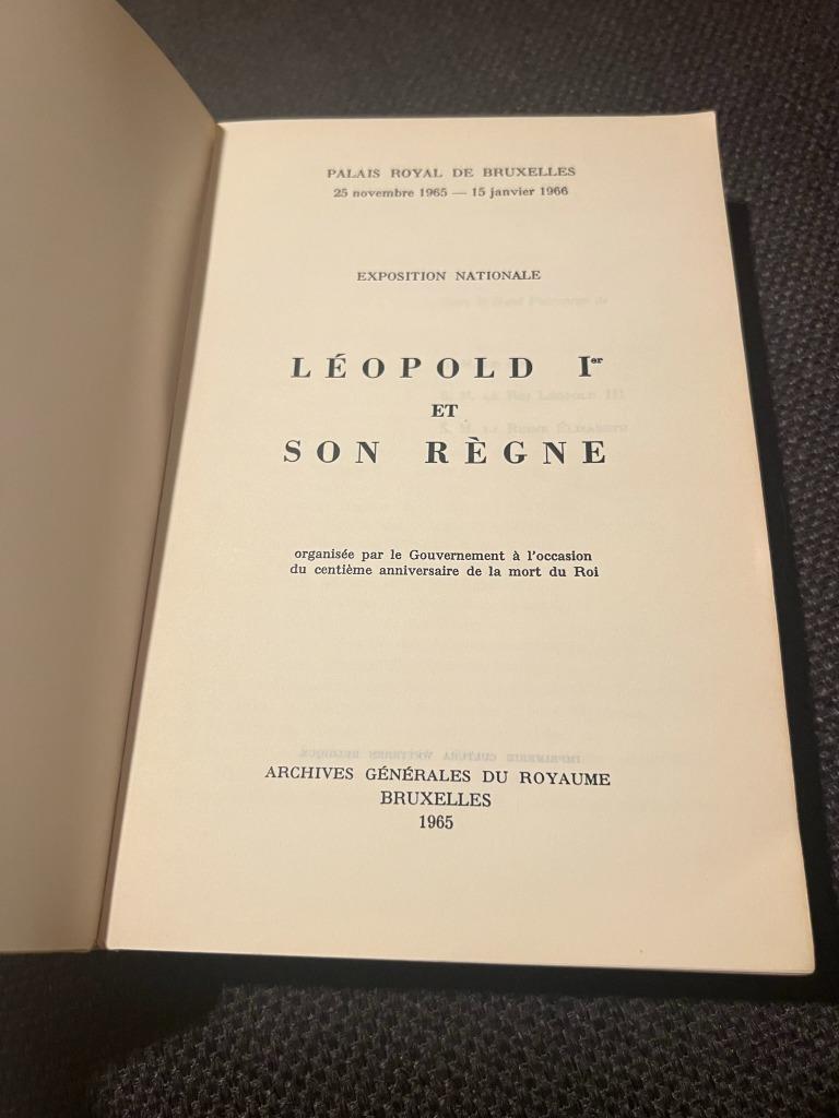 Exposition nationale : Leopold Ier et son règne *1965*, Livres, Enlèvement ou Envoi, 19e siècle, Utilisé