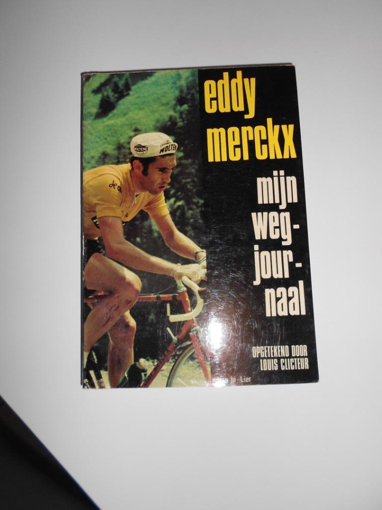Eddy Merckx - mijn wegjournaal, Ophalen of Verzenden