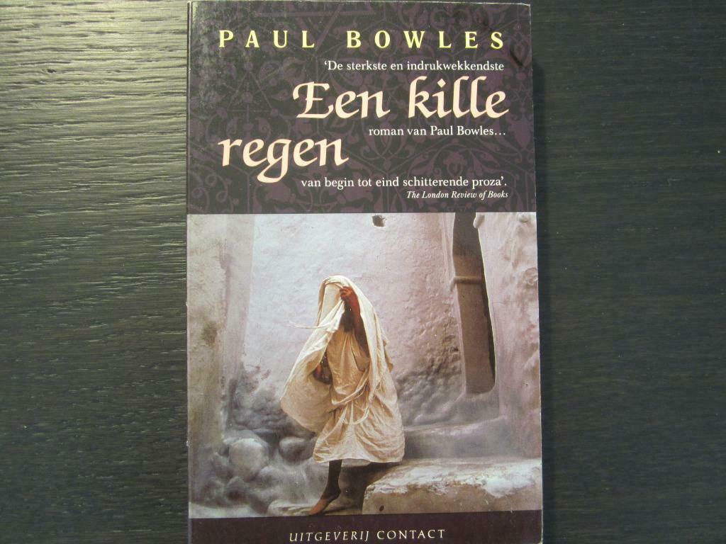 Een kille regen  -Paul Bowles-, Livres, Littérature, Enlèvement ou Envoi