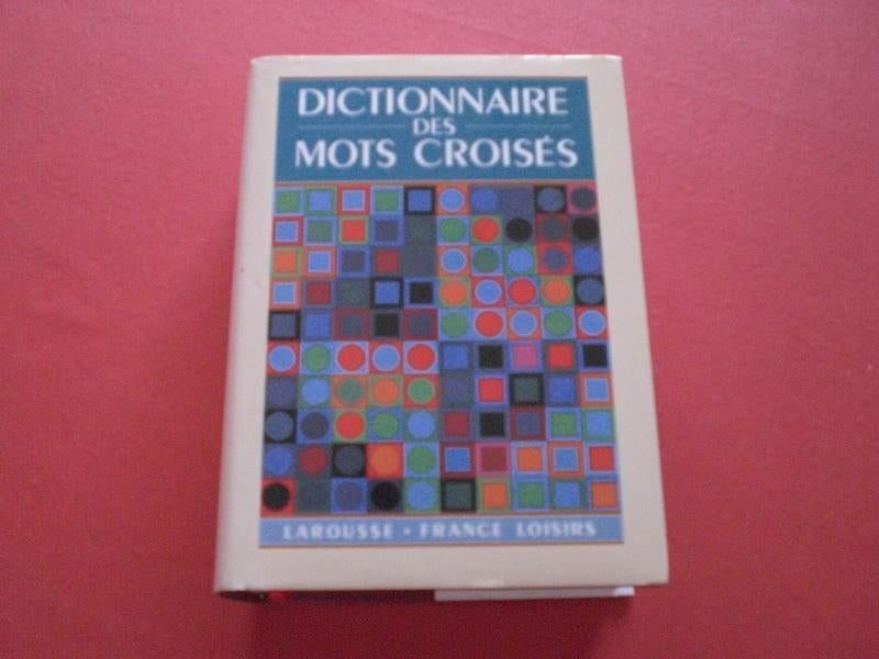 LIVRE: Dictionnaire des mots croisés., Envoi, Comme neuf, FRANCE LOISIRS.