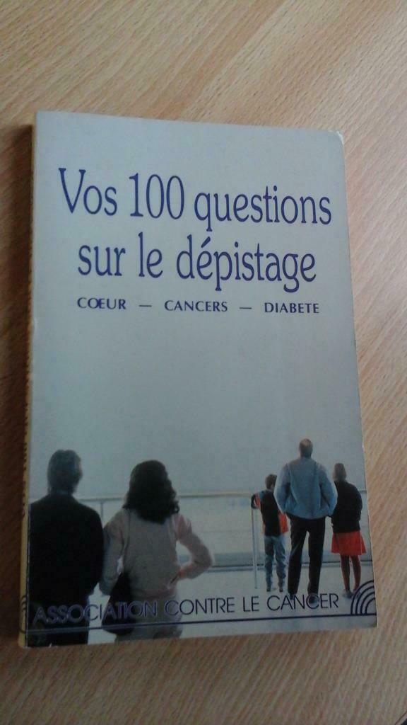 livre "vos 100 questions sur le dépistage du cancer" 128 pag, Livres, Enlèvement ou Envoi, Comme neuf, Autres sciences