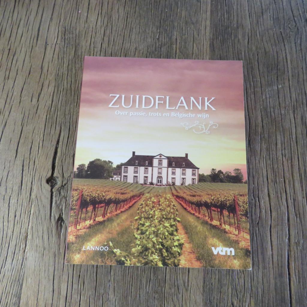 Zuidflank Over Passie, trots en Belgische wijn, Ophalen of Verzenden