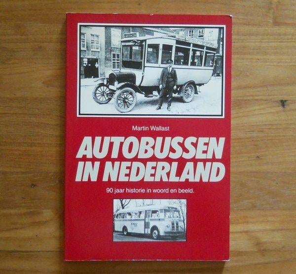 Autobussen in Nederland (Martin Wallast), Collections, Marques automobiles, Motos & Formules 1, Utilisé, Enlèvement ou Envoi