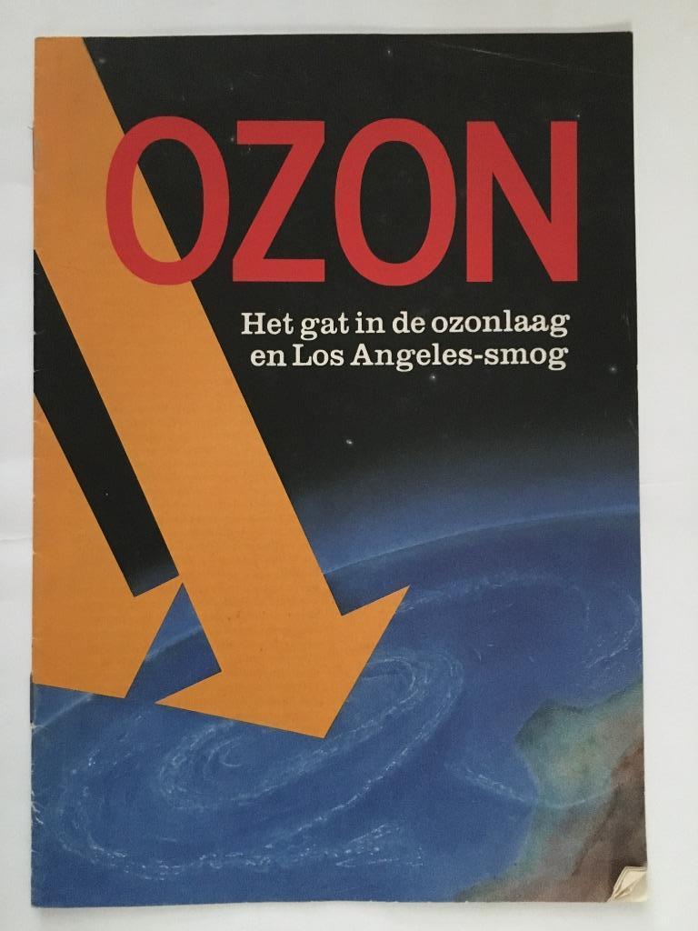 Ozon. Het gat in de ozonlaag en Los Angeles-smog, Enlèvement ou Envoi, Comme neuf