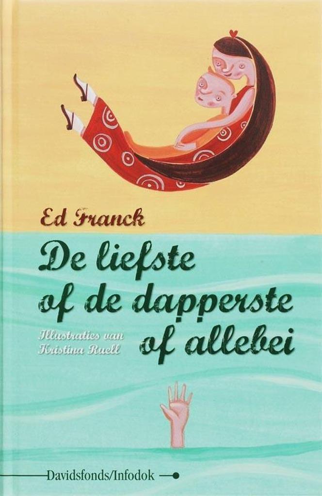 De liefste of de dapperste of allebei, Ophalen of Verzenden, Gelezen