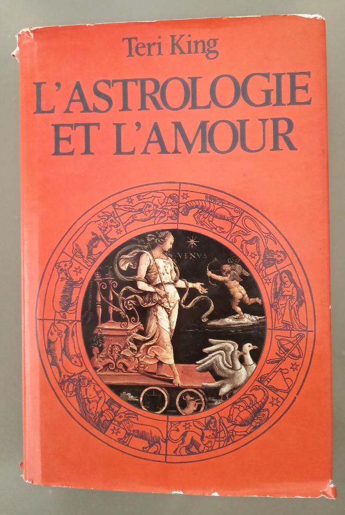 L'Astrologie et l'Amour :Teri King : FORMAT MEDIUM, Boeken, Esoterie en Spiritualiteit, Gelezen, Teri King, Astrologie, Ophalen of Verzenden