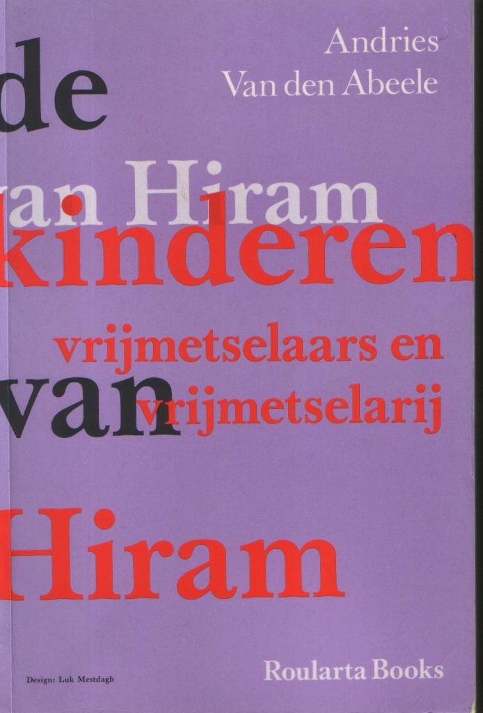 Andries Van den Abeele – De kinderen van Hiram vrijmetselaar, Enlèvement ou Envoi, Utilisé