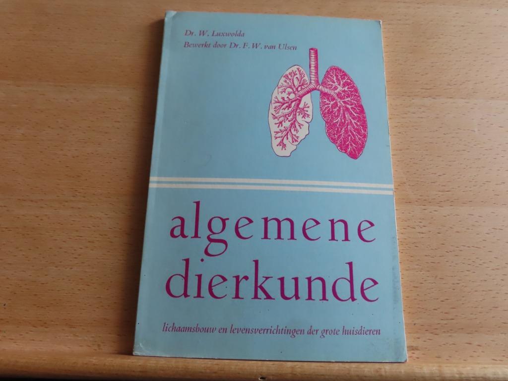Algemene dierkunde  – Dr. X. W. Luxwolda Bewerkt door Dr. F., Boeken, Studieboeken en Cursussen, Gelezen, Niet van toepassing