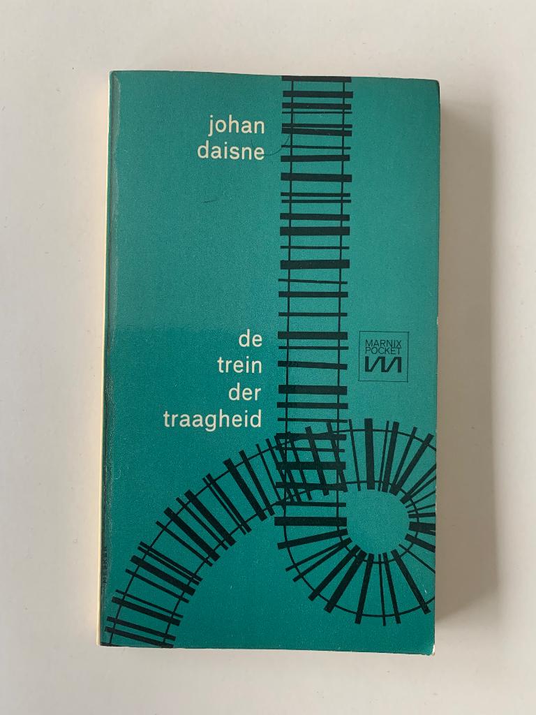 De trein der traagheid, Johan Daisne, Boeken, Ophalen of Verzenden, Gelezen